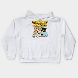 Funny-This-Is-Democracy-Manifest Kids Hoodie